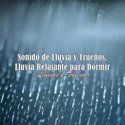 Sonido de Lluvia y Truenos, Lluvia Relajante para Dormir's cover