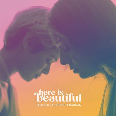 Here is Beautiful (From "2X Side A")'s cover