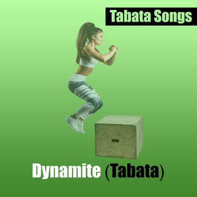 Dynamite (Tabata) By Tabata Songs's cover