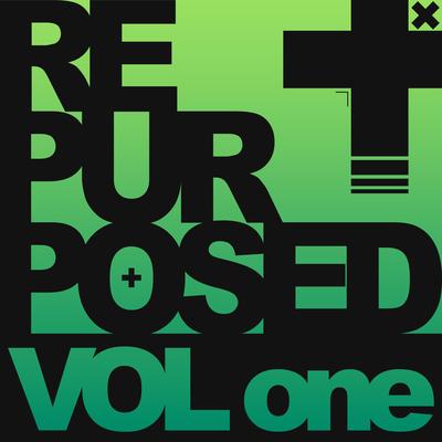 Repurposed, Vol. 001's cover