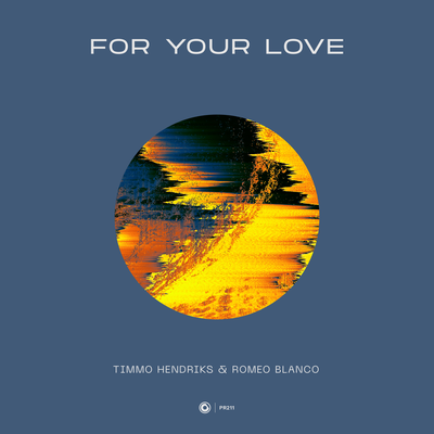 For Your Love By Romeo Blanco, Timmo Hendriks's cover