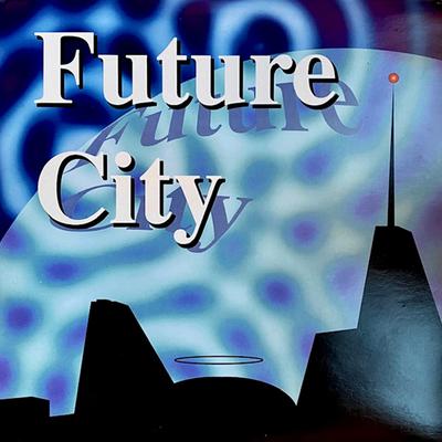 Only Love (Future Mix) By Future City's cover