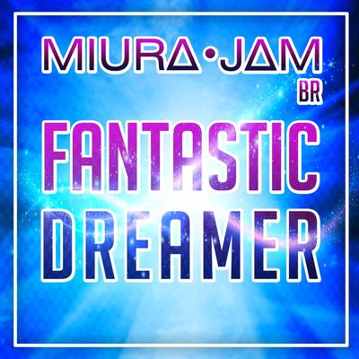 Fantastic Dreamer (Konosuba) By Miura Jam BR's cover