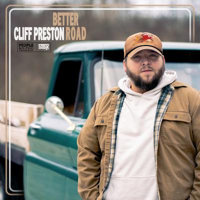 Better Road By Cliff Preston, The Band Table, People & Songs's cover