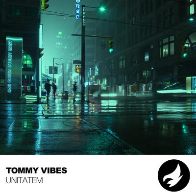 Unitatem By Tommy Vibes's cover