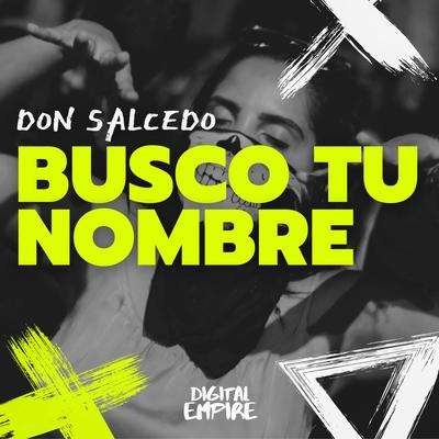 Busco Tu Nombre By Don Salcedo's cover