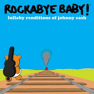 I Walk the Line By Rockabye Baby!'s cover