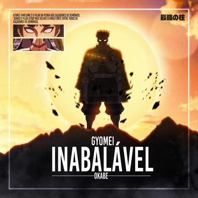 Inabalável (Gyomei) By Okabe's cover