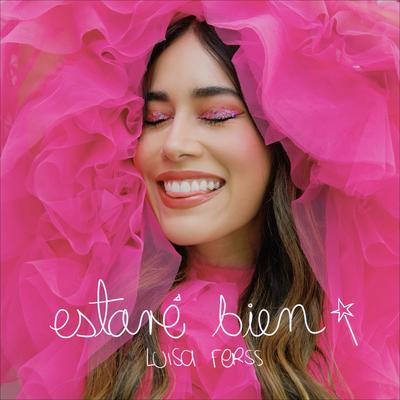 Estaré Bien (Sanando y Bailando) By Luisa Ferss's cover