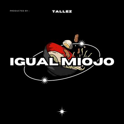 Igual Miojo's cover