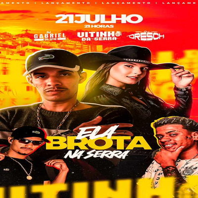 ELA BROTA NA SERRA By Dj Gabriel Do Bpm, Vitin da Serra, Dj Dresch Da Caixa's cover