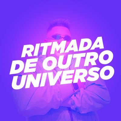 Ritmada de Outro Universo's cover