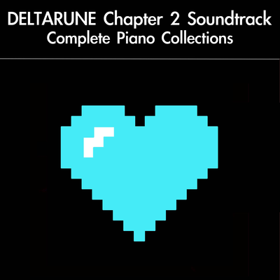 Cool Mixtape (From "Deltarune Chapter 2") [For Piano Solo] By daigoro789's cover