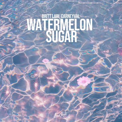 Watermelon Sugar's cover