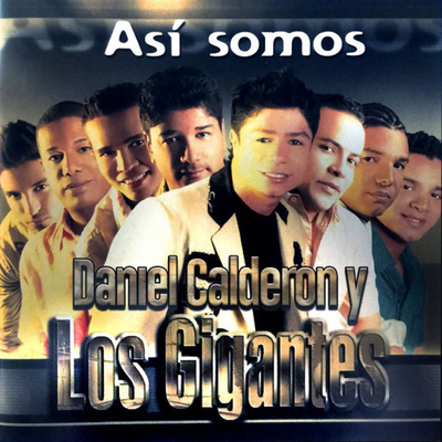 Quién Eres Tú By Daniel Calderón, Los Gigantes Del Vallenato's cover