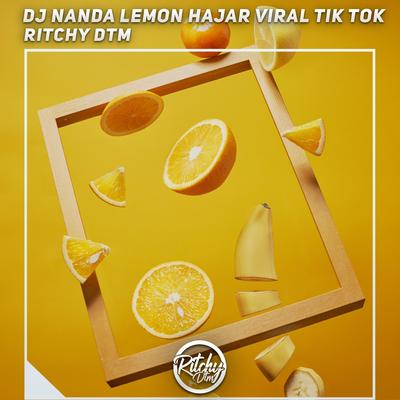 Dj Nanda Lemon Hajar Viral Tik Tok's cover