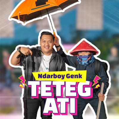 Teteg Ati By Ndarboy Genk's cover