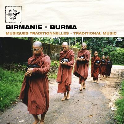 Birmanie - Burma: Traditional Music's cover