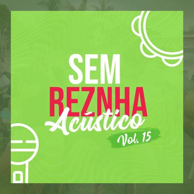 Só Não Divulga / Troca (Pagode) (Acústico) By Sem Reznha's cover