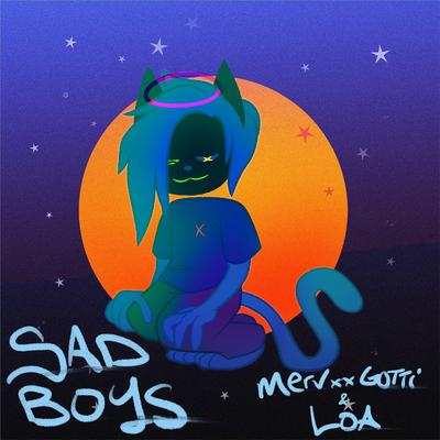 Sad Boys By Merv xx Gotti, LOA's cover