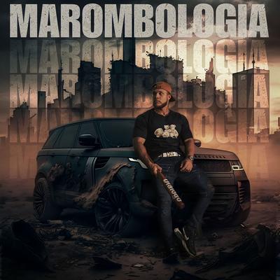Marombologia By The Pachec, ReisNObeat's cover