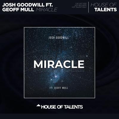 Miracle By Josh Goodwill, Geoff Mull's cover