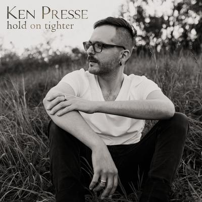 Hold on Tighter By Ken Presse's cover