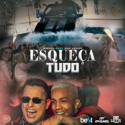 Esqueça Tudo By MISAEL, Dan Lellis's cover