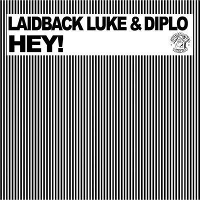 Hey! (Uberchic's Sawtooth Addition Remix) By Laidback Luke, Diplo, Uberchic's cover