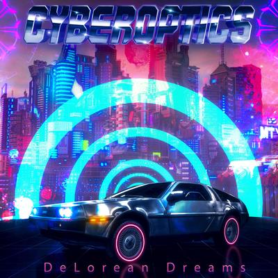 DeLorean Dreams By Cyberoptics's cover