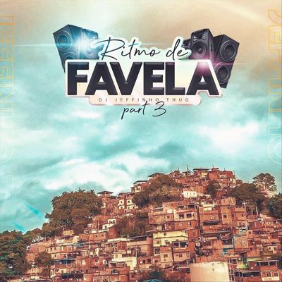 Ritmo de Favela, Pt. 3's cover
