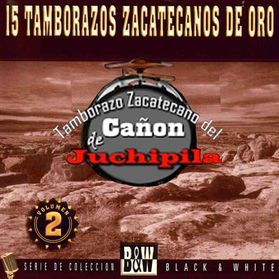 15 Tamborazos Zacatecanos de Oro, Vol. 2's cover