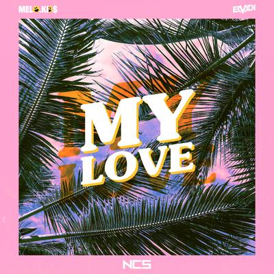 My Love By EMDI, Melo.Kids's cover
