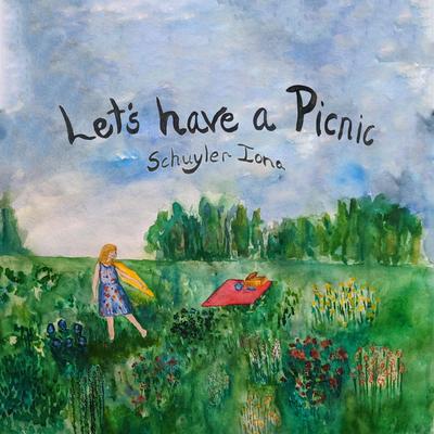 Let's Have a Picnic By Schuyler Iona's cover