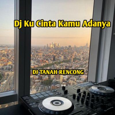 Dj Ku Cinta Kamu Adanya's cover