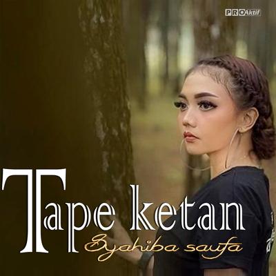 Tape Ketan By Syahiba Saufa's cover