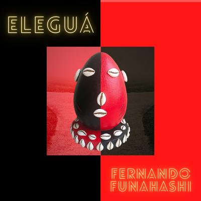 Eleguá By Fernando Funahashi's cover