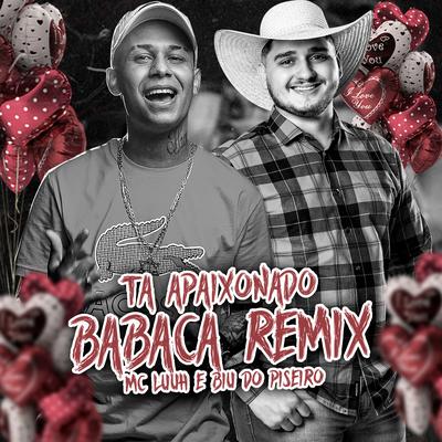 Ta Apaixonado Babaca (Remix)'s cover