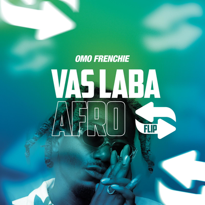 Vas Laba (Afroflip) By Omo Frenchie's cover