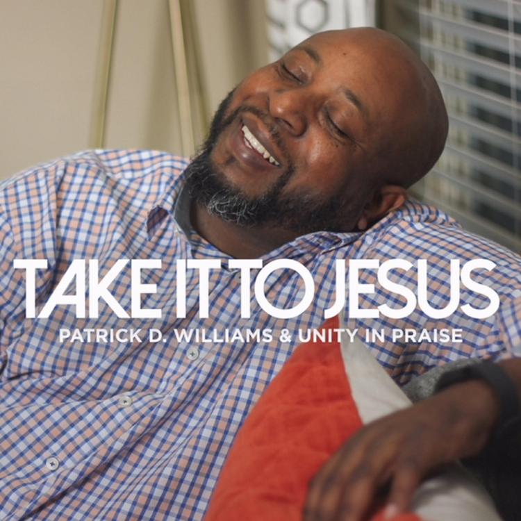 Patrick D. Williams & Unity in Praise's avatar image