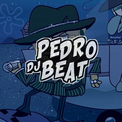 MEGA BOB ESPONJA By Dj pedro beat's cover