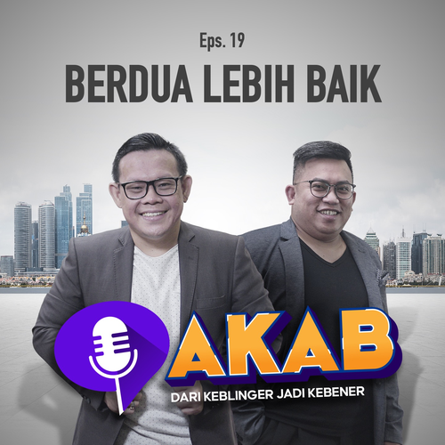 AKAB EPS 19 : BERDUA LEBIH BAIK "DARI KEBLINGER JADI KEBENER" Official ...