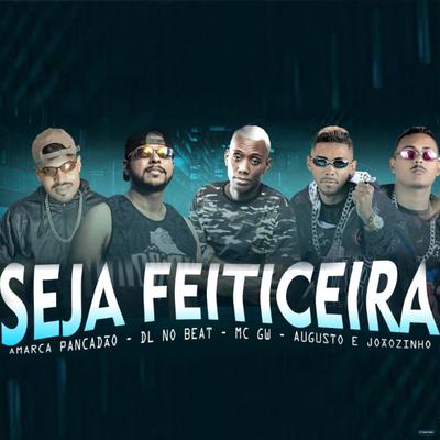 Seja Feiticeira (Brega Funk)'s cover