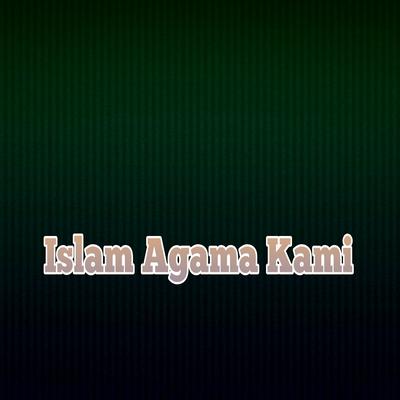 Islam Agama Kami's cover