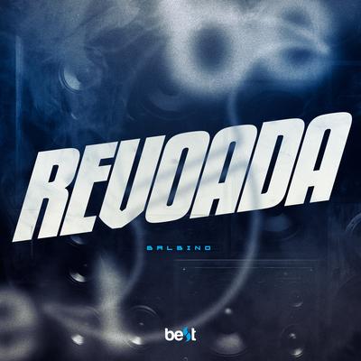 Revoada By Balbino, ÉaBest's cover