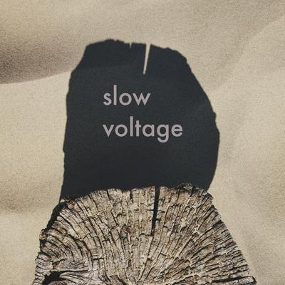Slow Voltage's cover