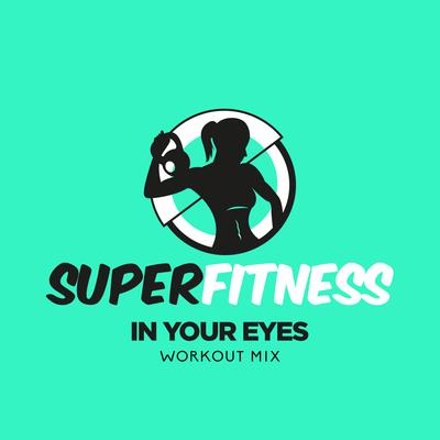 In Your Eyes (Instrumental Workout Mix 132 bpm)'s cover