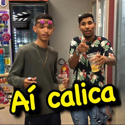 Ai Calica By Mc Junior Plex, Mc Meno Dr's cover