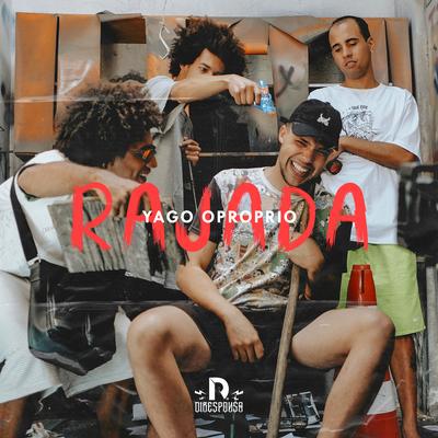 Rajada By Yago Oproprio's cover