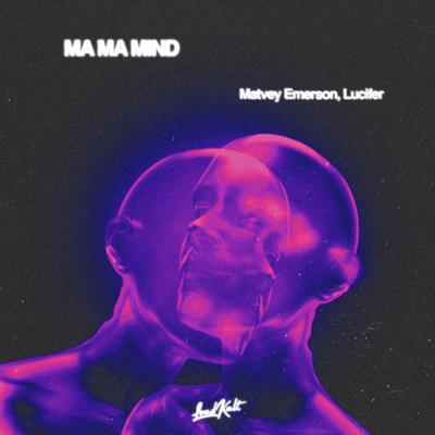 Ma Ma Mind By Matvey Emerson, Lucifer's cover
